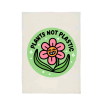White canvas AS Colour tea towel with a design that says Plants not Plastic and has a smiling flower